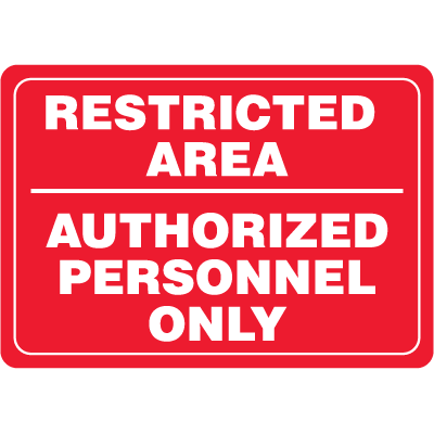 Restricted Area Authorized Personnel Only Interior Decor Security Signs