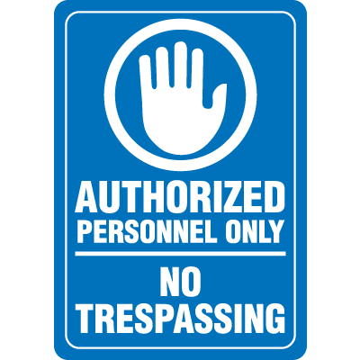 Interior Decor Security Signs - Authorized Personnel Only No Trespassing