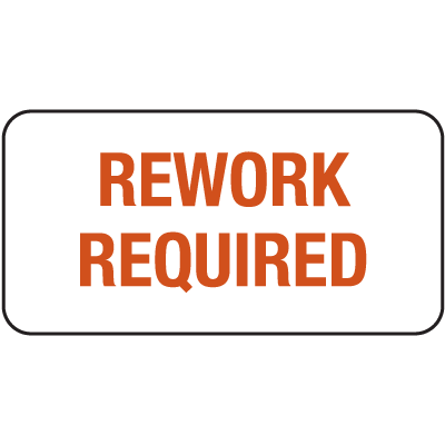 Rework Required ISO 9000 Labels