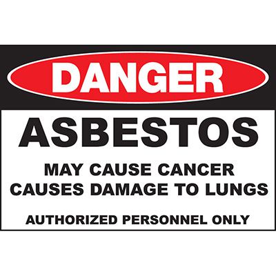 Danger Signs - Asbestos May Cause Cancer