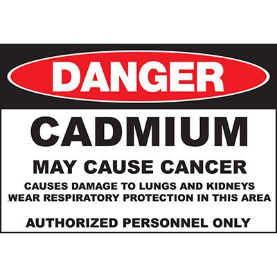 Danger Sign - Cadmium May Cause Cancer