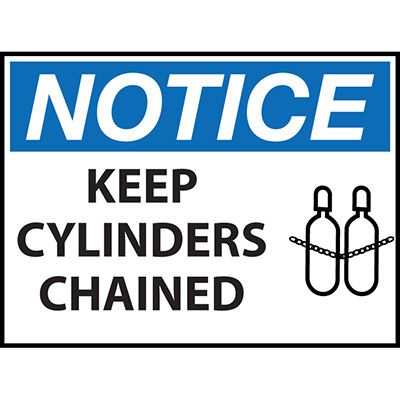 Notice Keep Cylinders Chained Sign