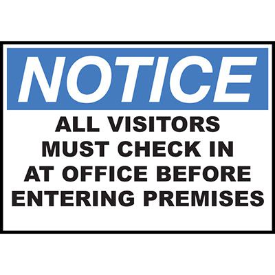 Notice All Visitors Check In Office Sign