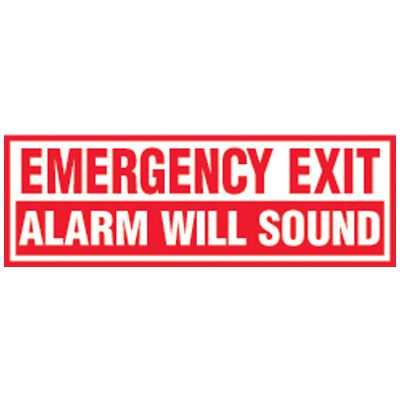Emergency Exit Alarm Will Sound Fluorescent Label