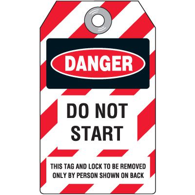 DuroTag™ Danger Do Not Start Lockout Tagout Tags