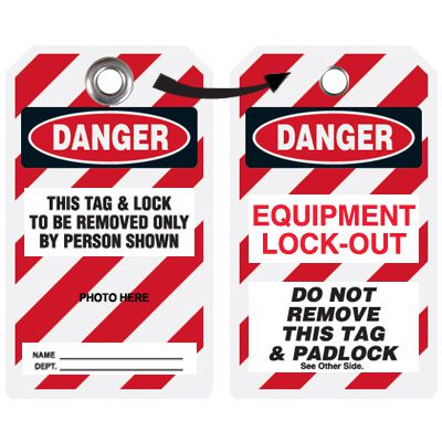 EZ Photo Lockout Tags - To Be Removed By Person Shown
