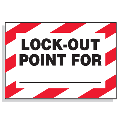 Lockout Hazard Labels- Lock-Out Point For