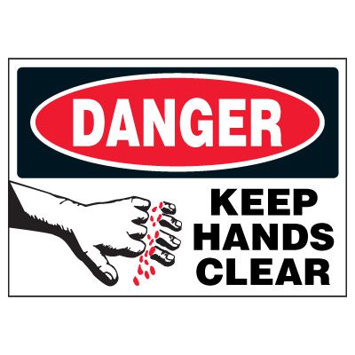 Danger Keep Hands Clear Machinery Warning Markers