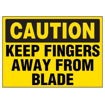 Caution Labels - Keep Fingers Away From Blade