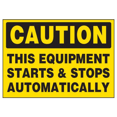 Machine Hazard Labels - Caution This Equipment Starts & Stops Automatically