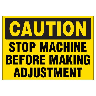 Caution Labels - Stop Machine Warning