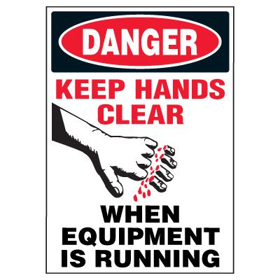 Machine Hazard Warning Markers - Danger Keep Hands Clear When Equipment Is Running