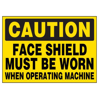 Caution Labels - Face Shield Warning
