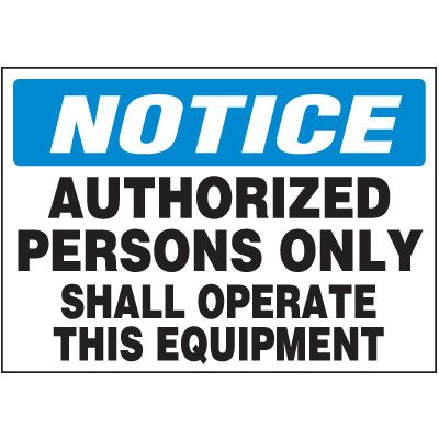 Authorized Persons Only Warning Labels