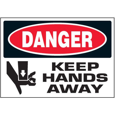 Danger Keep Hands Away Warning Labels