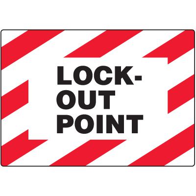 Lock-Out Point Safety Label