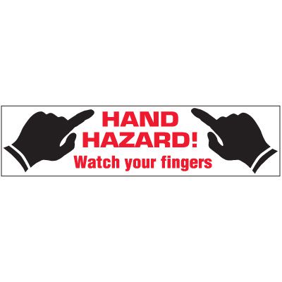 Hand Hazard! Watch Your Fingers Safety Label