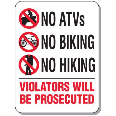 Activity Prohibition Signs - No ATVs No Biking No Hiking