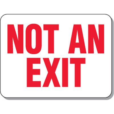 Fire Emergency Signs - Not an Exit