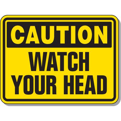 Giant Clearance & Crane Signs - Caution Watch Your Head