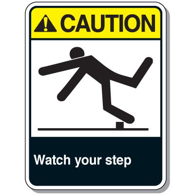 Watch Your Step ANZI Z535 Caution Sign