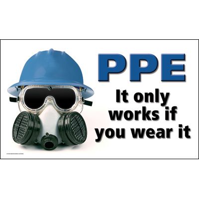 Motivational Banners - PPE It Only Works If You Wear It