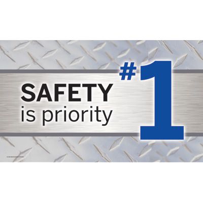 Motivational Banners - Safety Is Priority