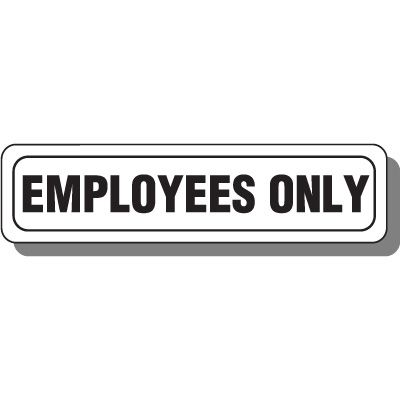 Employees Only Interior Sign