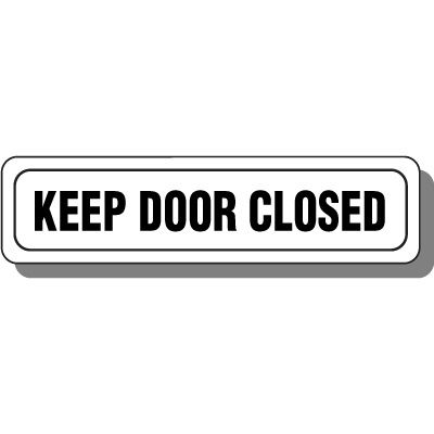 Keep Door Closed Interior Sign