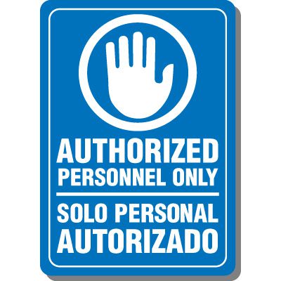 Bi-Lingual Authorized Personnel Only Interior Sign