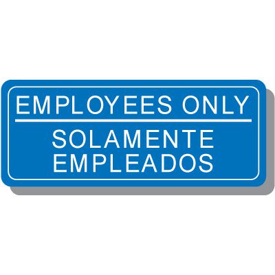 Bi-Lingual Employees Only Interior Sign