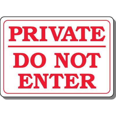 Private - Do Not Enter Interior Sign