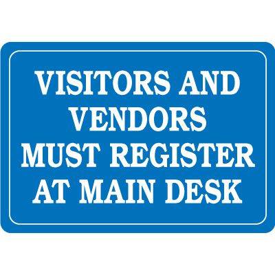 Visitors And Vendors Must Register Interior Sign