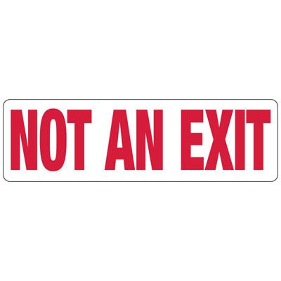Glow in the Dark Exit Signs - Not an Exit