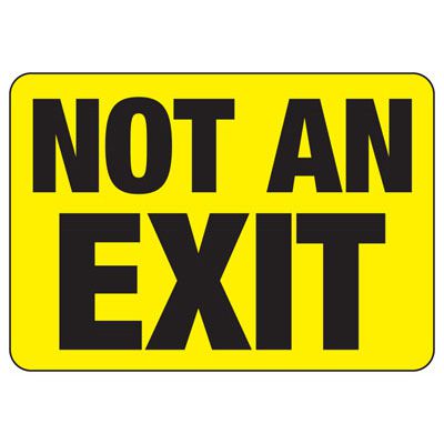 Not An Exit Sign - Yellow