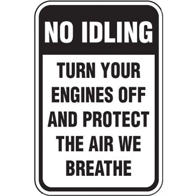 No Idling Signs - No Idling Turn Your Engines Off
