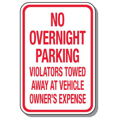 No Parking Signs - No Overnight Parking Violators Towed