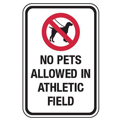 No Pets Allowed In Athletic Field - No Pets On Playground Signs
