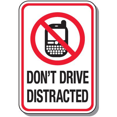 No Texting & Cell Phone Law Signs - Don't Drive Distracted