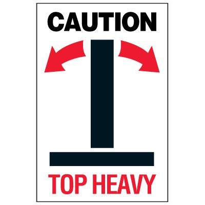 Caution Top Heavy Package Handling Label