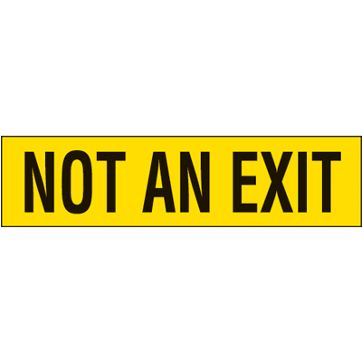 Not An Exit Emergency Label