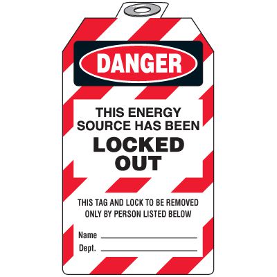 Padlock Tags - Danger This Energy Source Has Been Locked Out