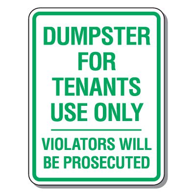 Parking Lot Safety & Security Signs - Dumpster For Tenants Use Only