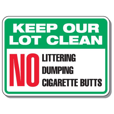 Parking Lot Safety & Security Signs - Keep Our Lot Clean