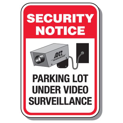 Security Notice Signs - Parking Lot Under Video Surveillance