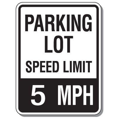 Parking Lot Speed Limit Signs - 5 MPH