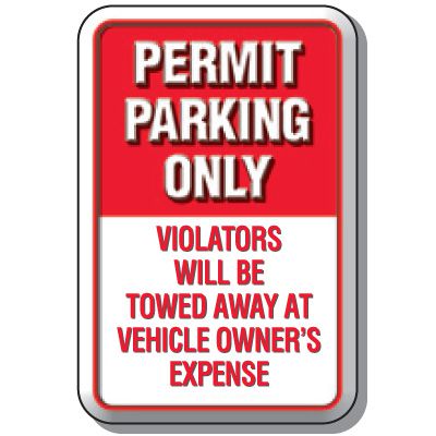 3-D Permit Parking Only Sign