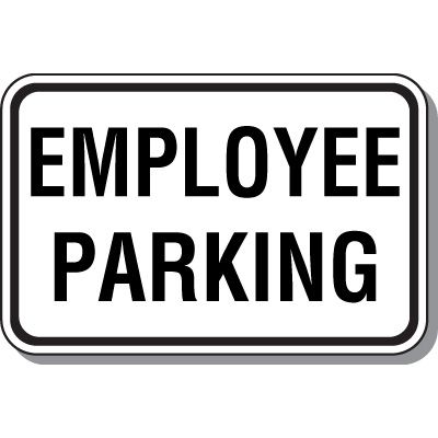 Employee Parking Sign - Black on White