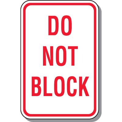 Do Not Block Parking Sign - Red on White