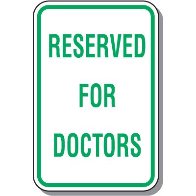 Reserved for Doctors Parking Sign